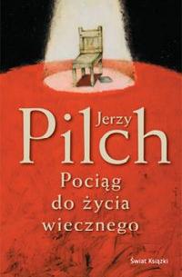 Pociąg do życia wiecznego